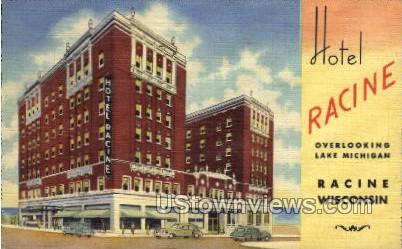 Hotel Racine - Wisconsin WI Postcard