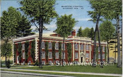 Municipal Hospital - Shawano, Wisconsin WI Postcard