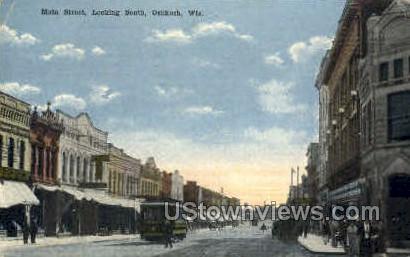 Main St. - Oshkosh, Wisconsin WI Postcard