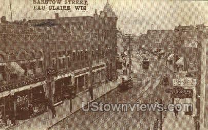 Barstow St. - Eau Claire, Wisconsin WI Postcard