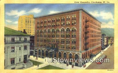 Hotel Kanawha - Charleston, West Virginia WV Postcard