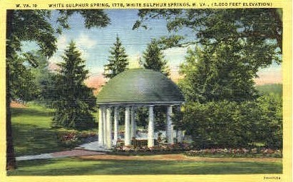 White Sulphur Spring  - White Sulphur Springs, West Virginia WV Postcard