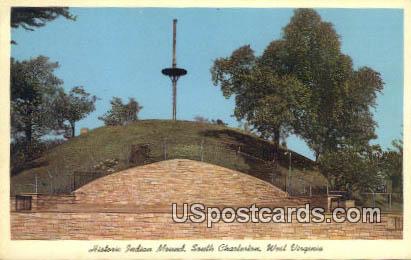Historic Indian Mound - South Charleston, West Virginia WV Postcard