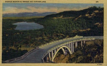 Donner Memorial Bridge & Donner Lake - Misc, Wyoming WY Postcard
