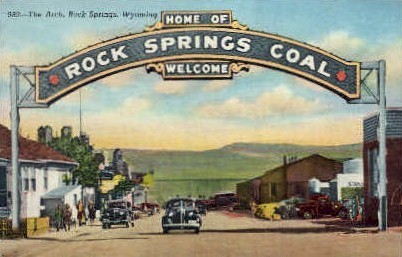 The Arch - Rock Springs, Wyoming WY Postcard