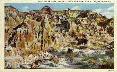 Hell's Half Acre, Wyoming Postcard      ;      Hell's Half Acre, WY