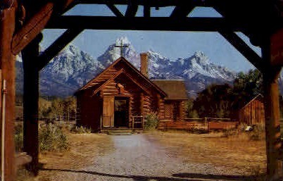 Chapel of the Transfiguration  - Moose, Wyoming WY Postcard
