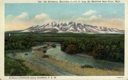 Elk Mountain - Medicine Bow River, Wyoming WY Postcard