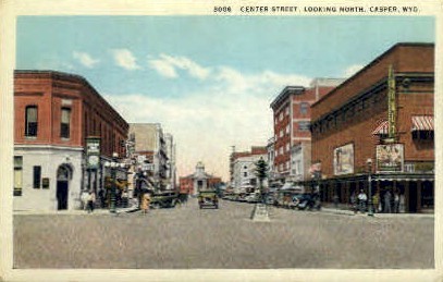 Center St. - Casper, Wyoming WY Postcard