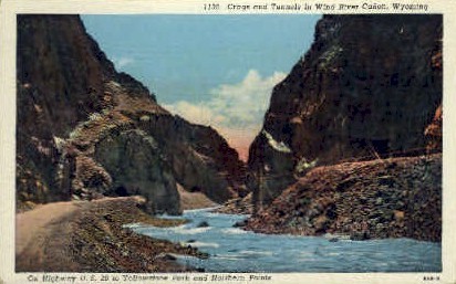 Crags & Tunnels - Wind River Canon, Wyoming WY Postcard
