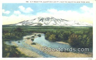 Elk Mountain - Medicine Bow River, Wyoming WY Postcard