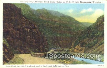 Highway, Wind River Canon - Thermopolis, Wyoming WY Postcard