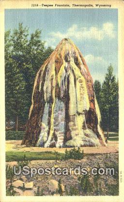 Teepee Fountain - Thermopolis, Wyoming WY Postcard